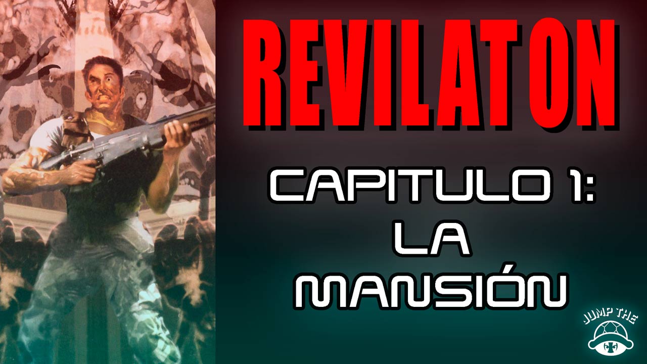 Portada REvilaton Capítulo 1: La Mansión