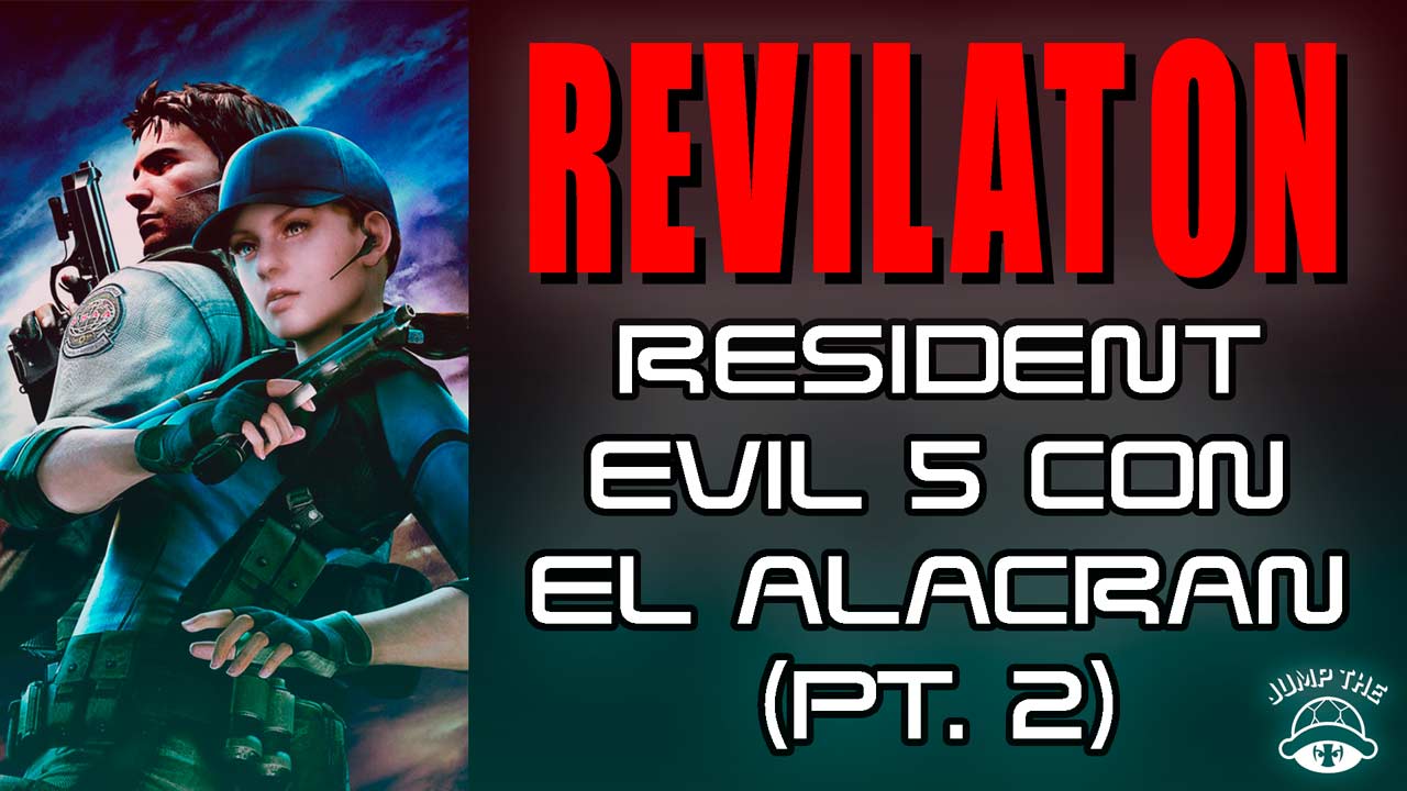 Portada Resident Evil 5 con El Alacrancillo (Pt.2)