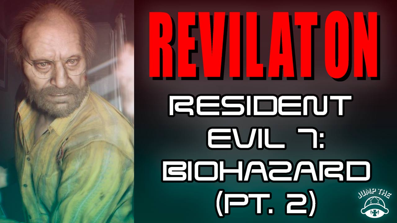 Portada Resident Evil 7 biohazard (Pt.2)