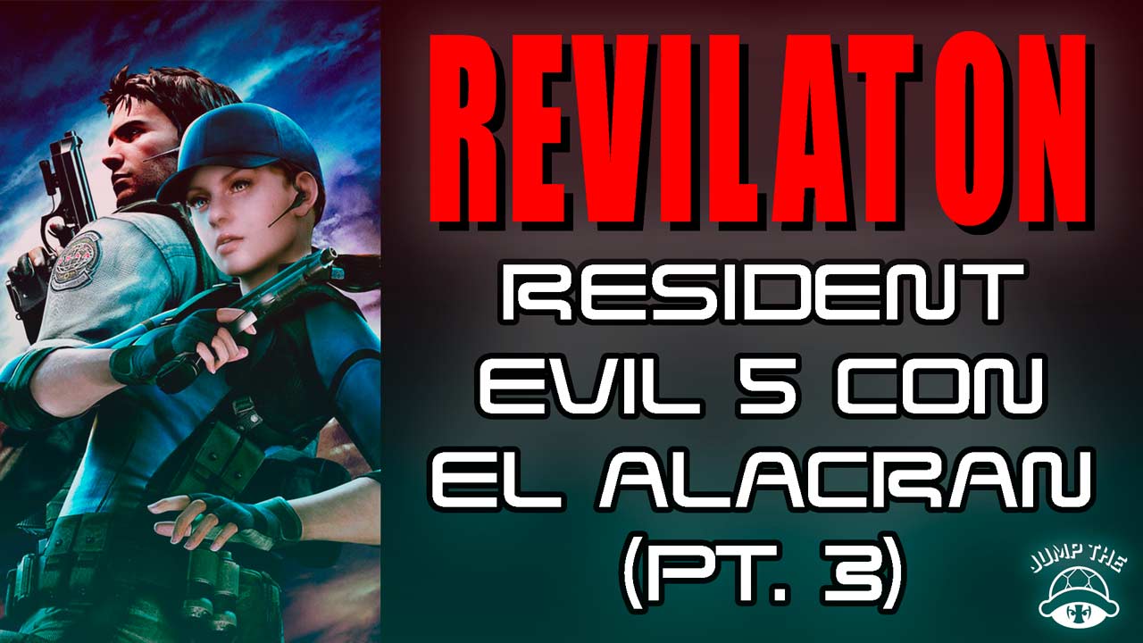 Portada Resident Evil 5 con El Alacrancillo (Pt.3)