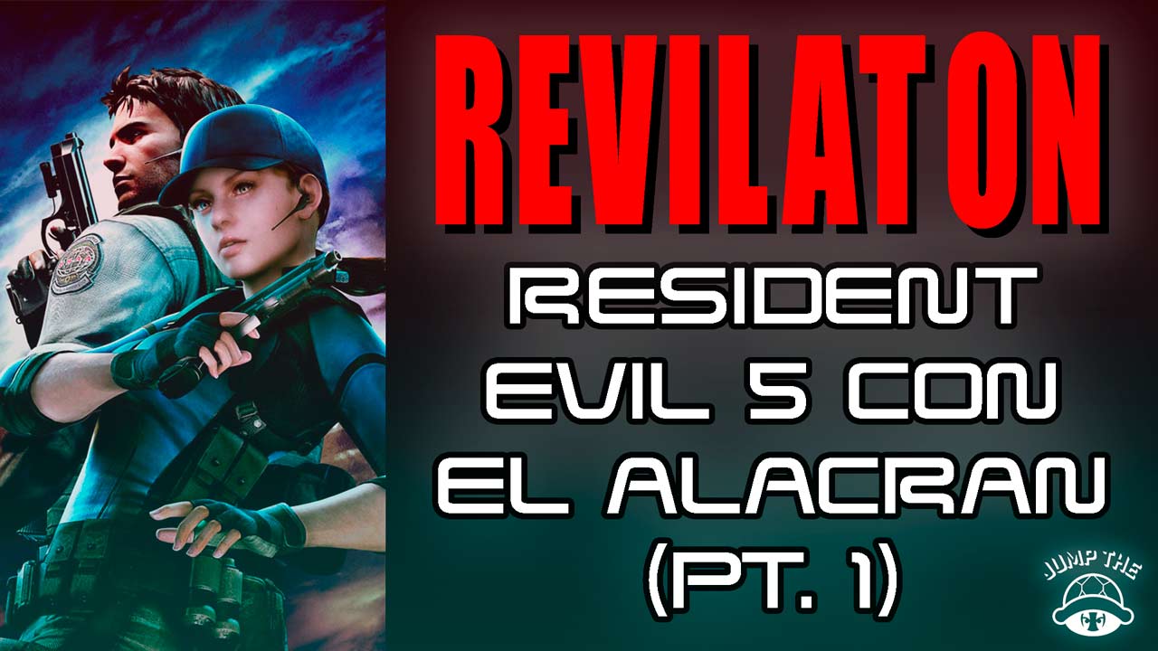 Portada Resident Evil 5 con El Alacrancillo (Pt.1)